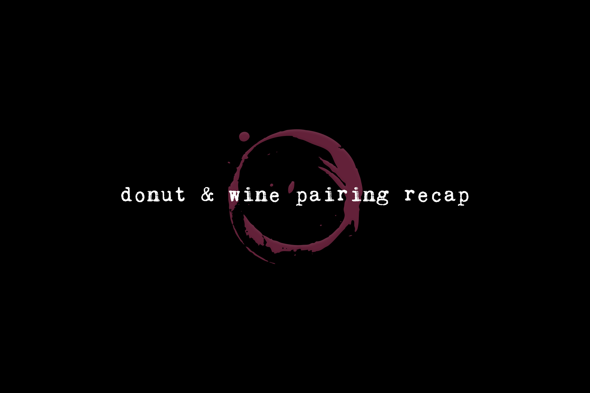 Hypnotic Donuts & Wine Pairing Recap