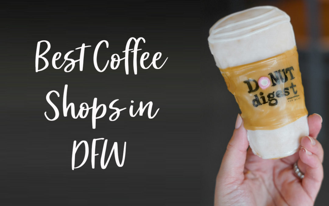 Best Coffee in DFW